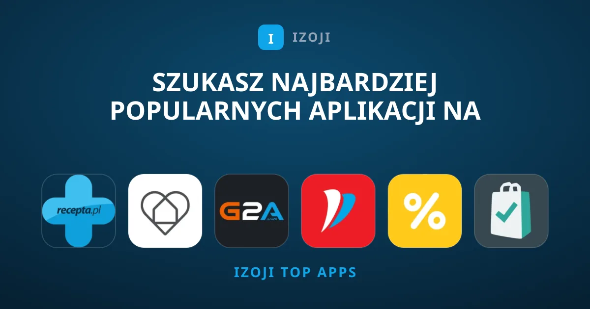 Szukasz Najbardziej Popularnych Aplikacji na Zakupy?
